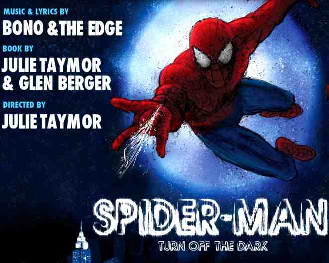 spider-man turn off the dark julie taymor u2 musical